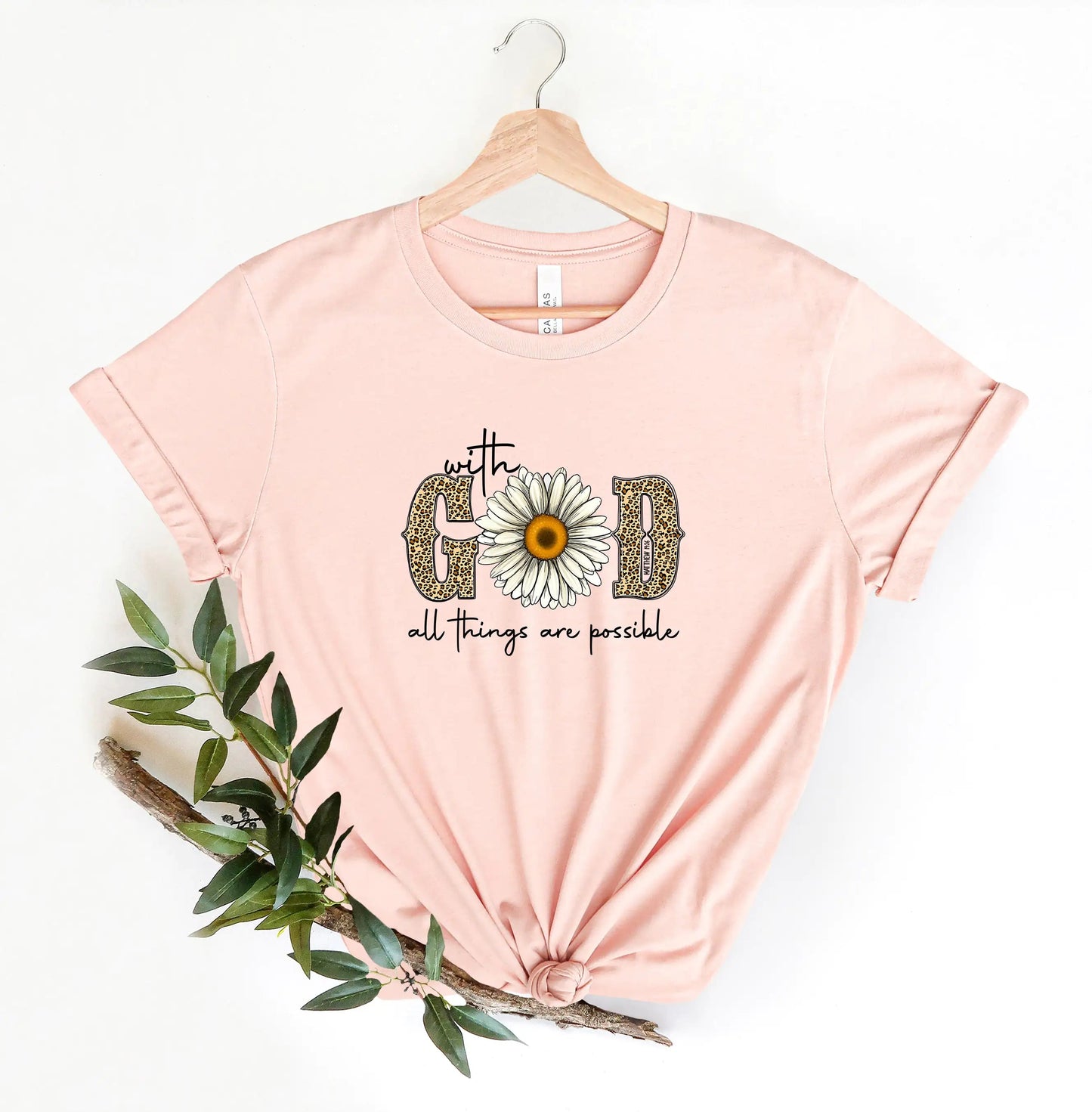 With God All Things Are Possible, Faith Shirt WEM Support (www.WEM.support)