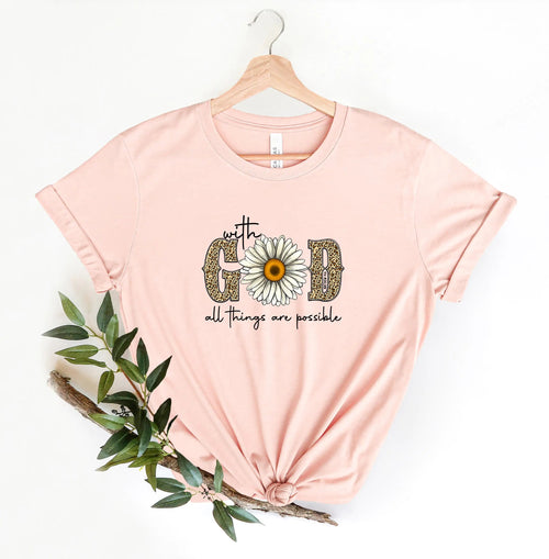 With God All Things Are Possible, Faith Shirt WEM Support (www.WEM.support)