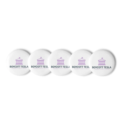 The Set of Pin Buttons features five glossy, scratch-resistant white buttons arranged in a row, each with a purple courthouse icon and “BOYCOTT TESLA THEBOYCOTT.SHOP” text on a plain light background.
