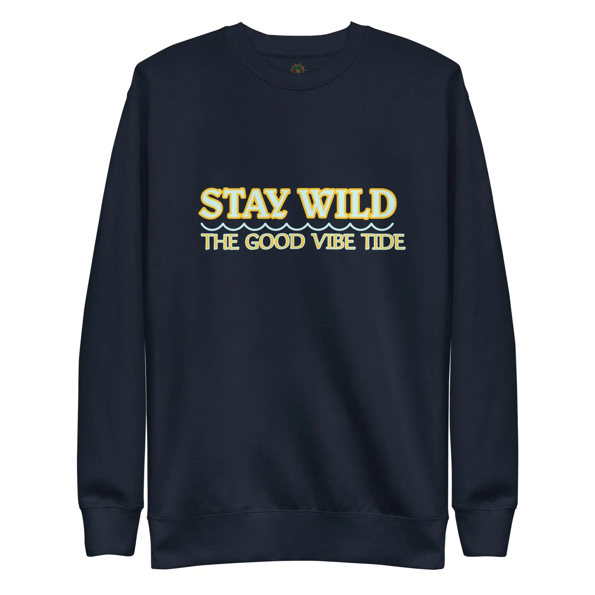 Premium Stay Wild Sweatshirt - HejK.com Marketplace LLC