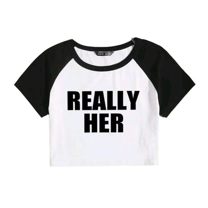 A gray and black cropped t-shirt with the text 'REALLY HER' printed in black on the front.