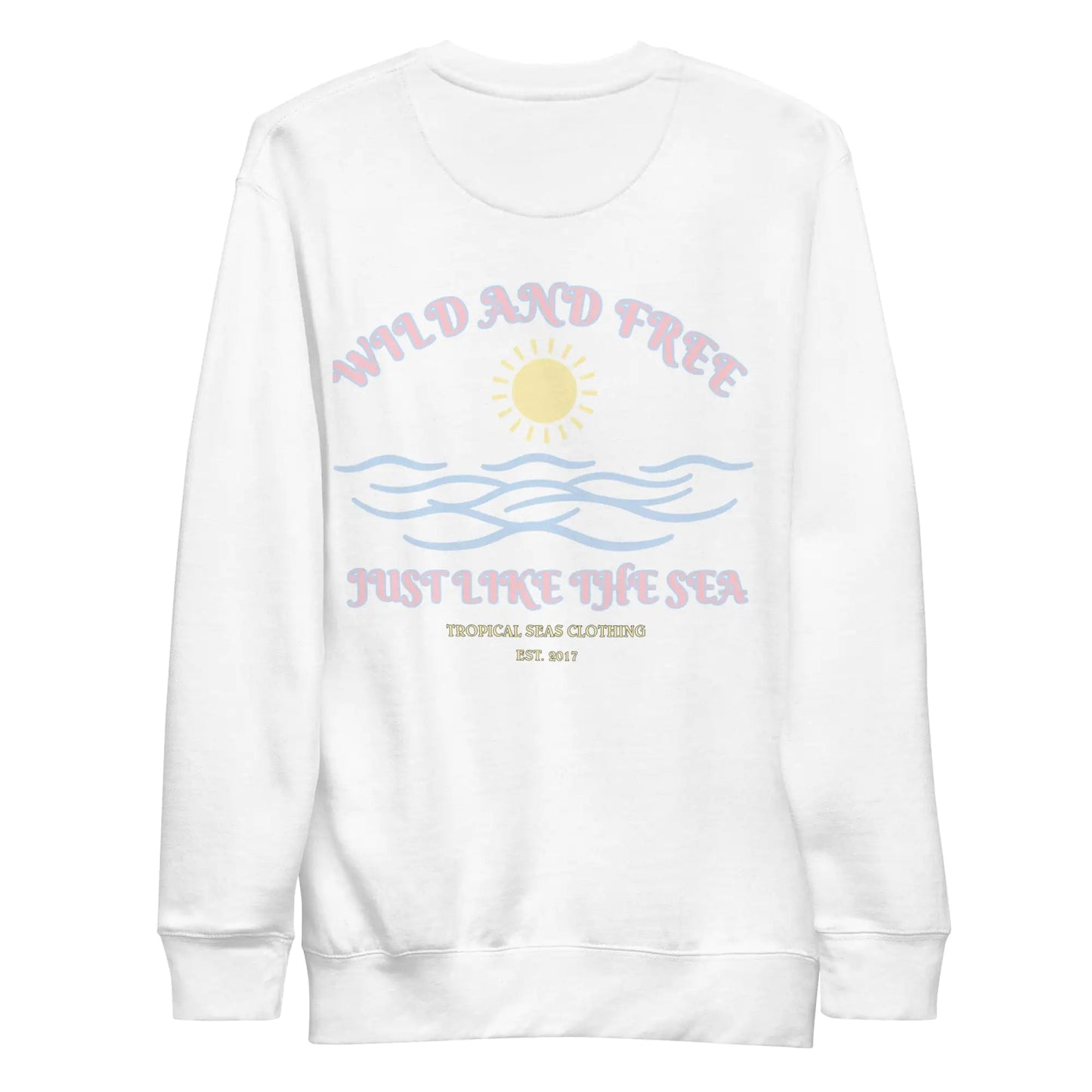 Women's Positive Wild and Free Sweatshirt WEM Support (www.WEM.support)