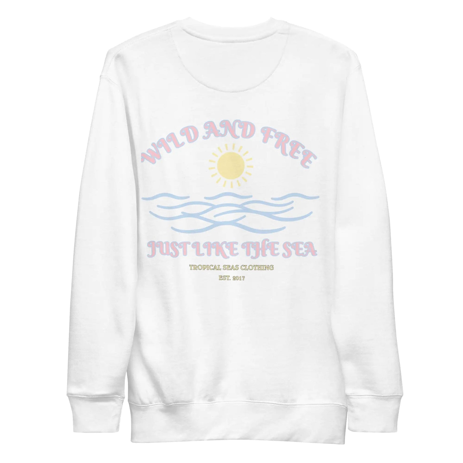 Women's Positive Wild and Free Sweatshirt WEM Support (www.WEM.support)