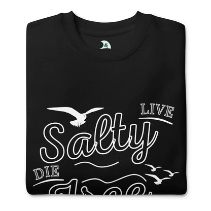 Men's Premium Live Salty, Die Free Sweatshirt WEM Support (www.WEM.support)