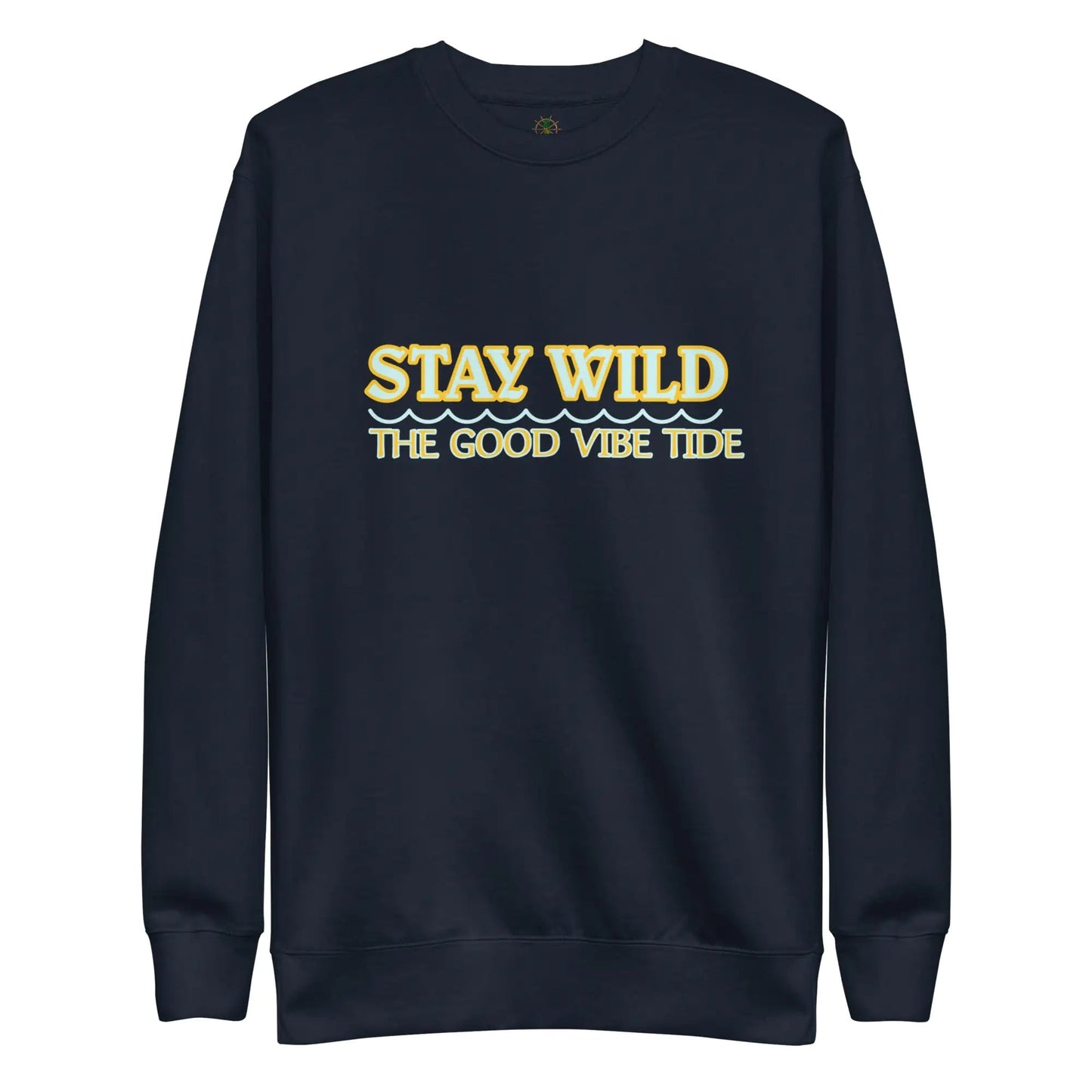 Premium Stay Wild Sweatshirt - Catch Cards
