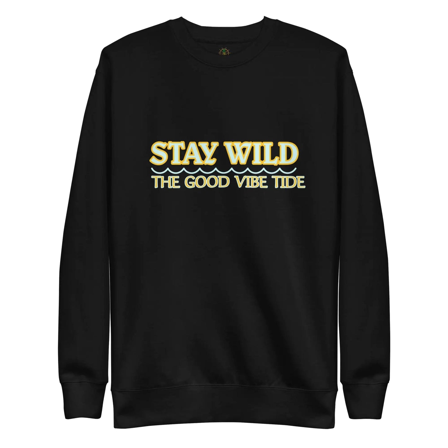 Premium Stay Wild Sweatshirt - Catch Cards