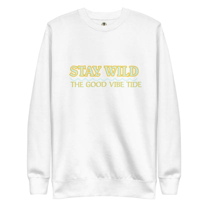 Premium Stay Wild Sweatshirt - Catch Cards